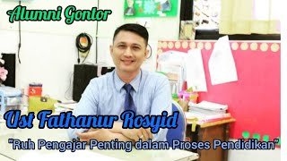 Alumni Gontor dengan Ruh Pengajar yang Kuat